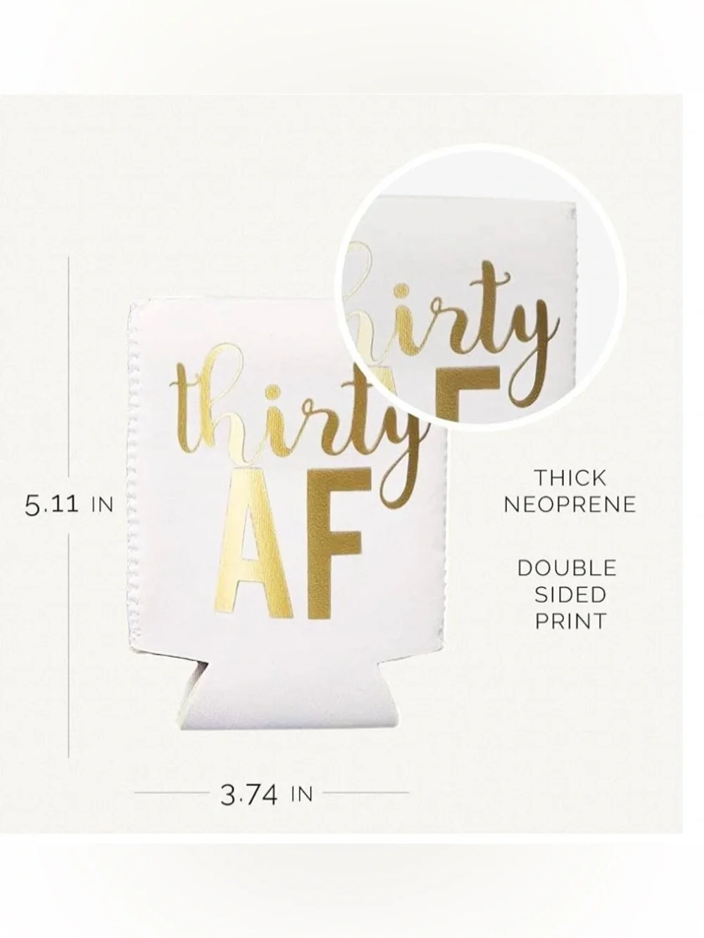 Thirty AF White & Gold Can Cooler - Party Can Koozie